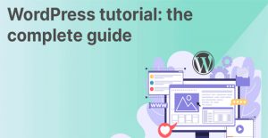 Complete Guide to WordPress Beginners
