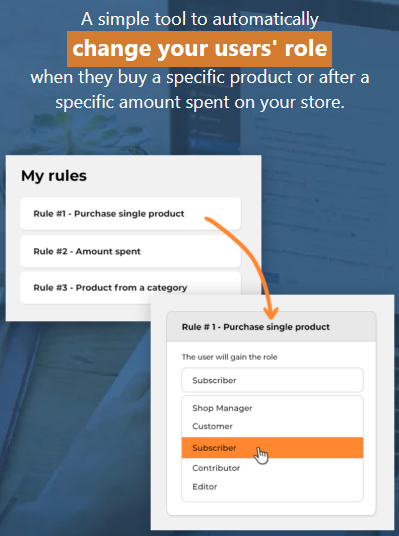 A simple tool to automatically change your users role when they buy a specific product or after a specific amount spent on your store