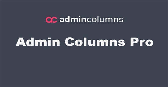 Admin Columns Pro WordPress Plugin Free Download
