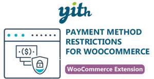 YITH Payment Method Restrictions for WooCommerce