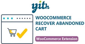 YITH WC Recover Abandoned Cart Premium Free Download