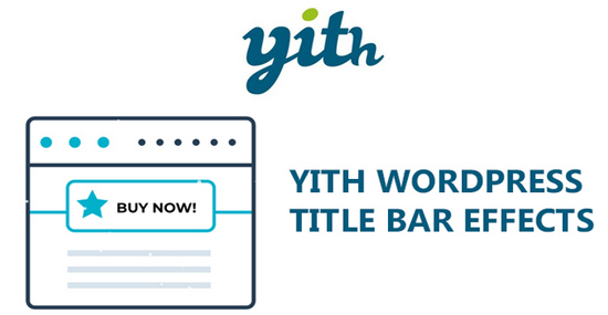 YITH WordPress Title Bar Effects Premium Free Download